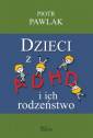 okładka książki - Dzieci z ADHD i ich rodzeństwo.