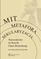 okładka książki - Mit. Metafora. Sekularyzacja. Wprowadzenie