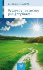 okładka książki - Wszyscy jesteśmy pielgrzymami