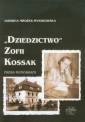 okładka książki - Dziedzictwo Zofii Kossak. Próba