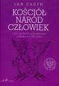 okładka książki - Kościół naród człowiek czyli opowieść