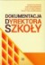 Dokumentacja dyrektora szkoły - okładka książki