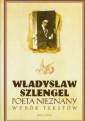 okładka książki - Władysław Szlengel. Poeta nieznany.