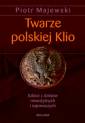 okładka książki - Twarze polskiej Klio. Szkice z