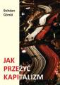 okładka książki - Jak przeżyć kapitalizm