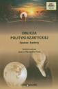 okładka książki - Oblicza polityki azjatyckiej. Szanse