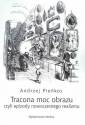 okładka książki - Tracona moc obrazu czyli epizody