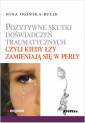 okładka książki - Pozytywne skutki wydarzeń traumatycznych