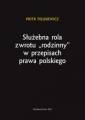 okładka książki - Służebna rola zwrotu rodzinny w