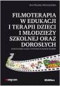 okładka książki - Filmoterapia w edukacji i terapii