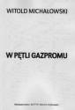 okładka książki - W pętli gazpromu