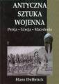 okładka książki - Antyczna sztuka wojenna. Tom 1.