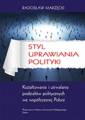 okładka książki - Styl uprawiania polityki. Kształtowanie