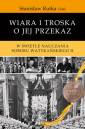 okładka książki - Wiara i troska o jej przekaz. W