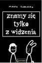 okładka książki - Znamy się tylko z widzenia