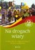 Na drogach wiary. Religia. Klasa - okładka podręcznika