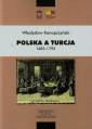 okładka książki - Polska a Turcja 1683-1792. Seria: