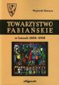 okładka książki - Towarzystwo Fabiańskie w latach