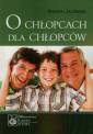 okładka książki - O chłopcach dla chłopców