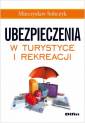 okładka książki - Ubezpieczenia w turystyce i rekreacji