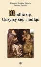 okładka książki - Modlić się. Uczymy się, modląc