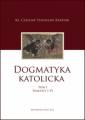 okładka książki - Dogmatyka katolicka. Tom 1. Traktaty