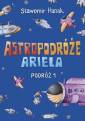 okładka książki - Astropodróże Ariela. Podróż 1