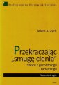 okładka książki - Przekraczając smugę cienia. Szkice