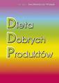 okładka książki - Dieta Dobrych Produktów