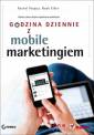 okładka książki - Godzina dziennie z mobile marketingiem