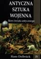 okładka książki - Antyczna sztuka wojenna. Kres świata