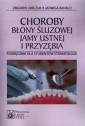 okładka książki - Choroby błony śluzowej, jamy ustnej