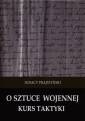 okładka książki - O sztuce wojennej. Kurs taktyki