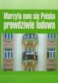 okładka książki - Marzyła nam się Polska prawdziwie