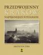 okładka książki - Przedwojenny Kraków. Najpiękniejsze