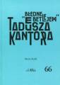 okładka książki - Błędne Betlejem Tadeusza Kantora