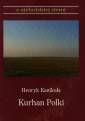 okładka książki - Kurhan Polki. Seria: Z nieludzkiej