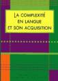 okładka książki - La complexite en langue et son