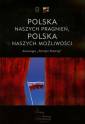 okładka książki - Polska naszych pragnień, Polska