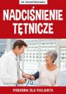 okładka książki - Nadciśnienie tętnicze. Poradnik