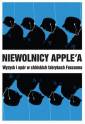 okładka książki - Niewolnicy Apple a. Wyzysk i opór