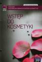 okładka podręcznika - Wstęp do kosmetyki. Technik usług