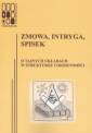 okładka książki - Zmowa, intryga, spisek. O tajnych