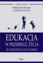 okładka książki - Edukacja w przebiegu życia. Od