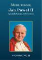 okładka książki - Modlitewnik . Jan Paweł II. Apostoł