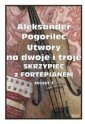 okładka książki - Utwory na dwoje i troje Skrzypiec