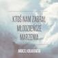 okładka płyty - Ktoś nam zabrał młodzieńcze marzenia