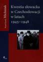 okładka książki - Kwestia słowacka w Czechosłowacji