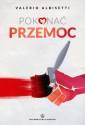 okładka książki - Pokonać przemoc