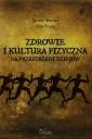 okładka książki - Zdrowie i kultura fizyczna na przestrzeni